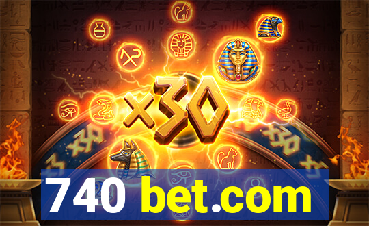 740 bet.com